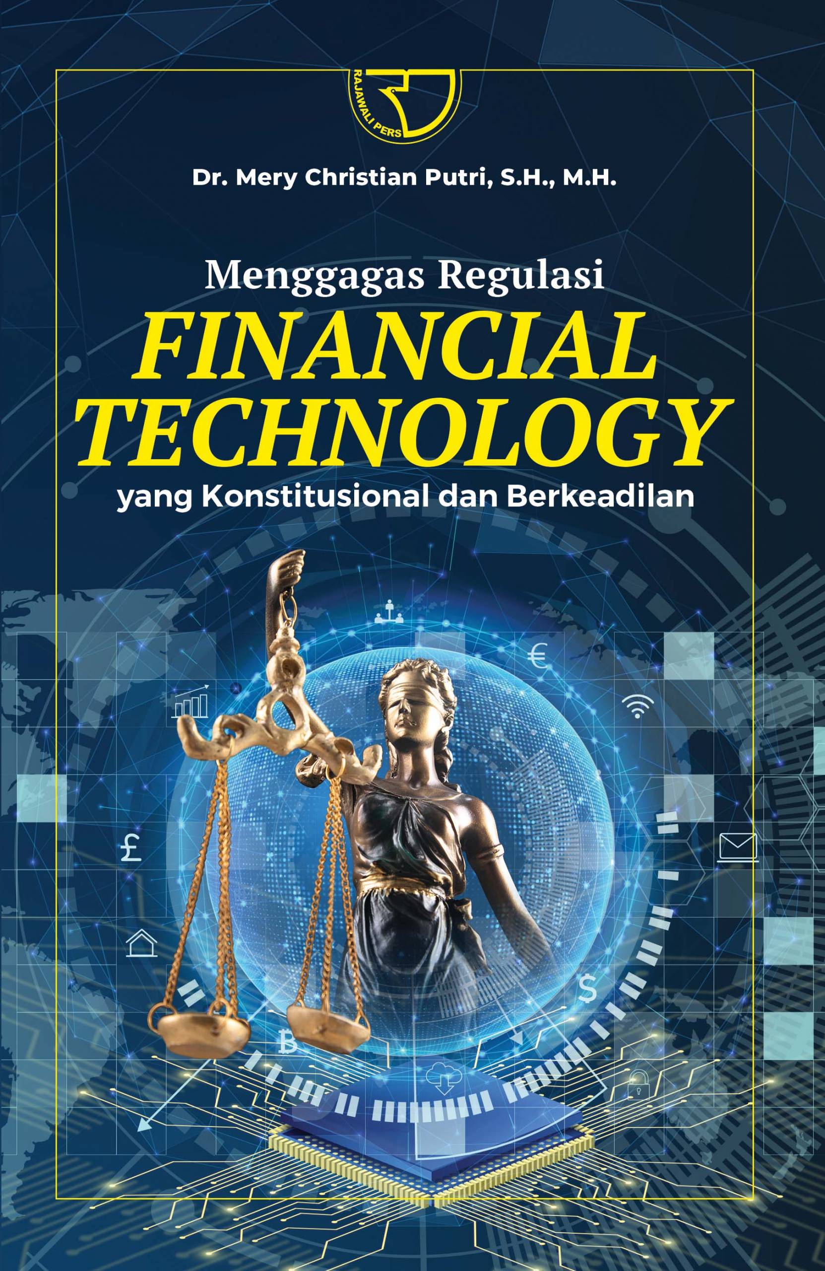 Menggagas regulasi financial technology yang konstitusional dan bereadilan