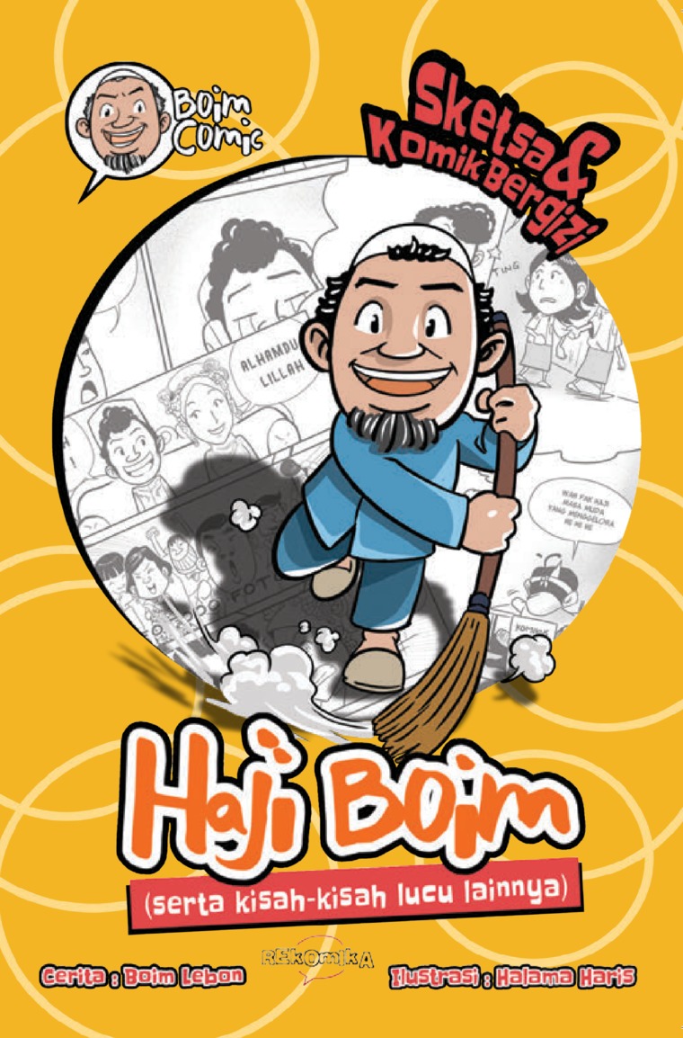 Sketsa & komik bergizi Haji Boim :  serta kisah-kisah lucu lainnya