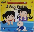 A Baby Brother = Adik Bayi