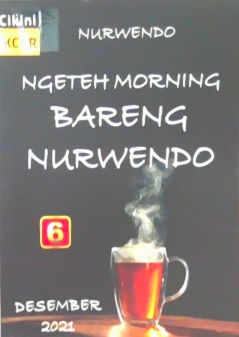 Ngeteh morning bareng Nurwendo