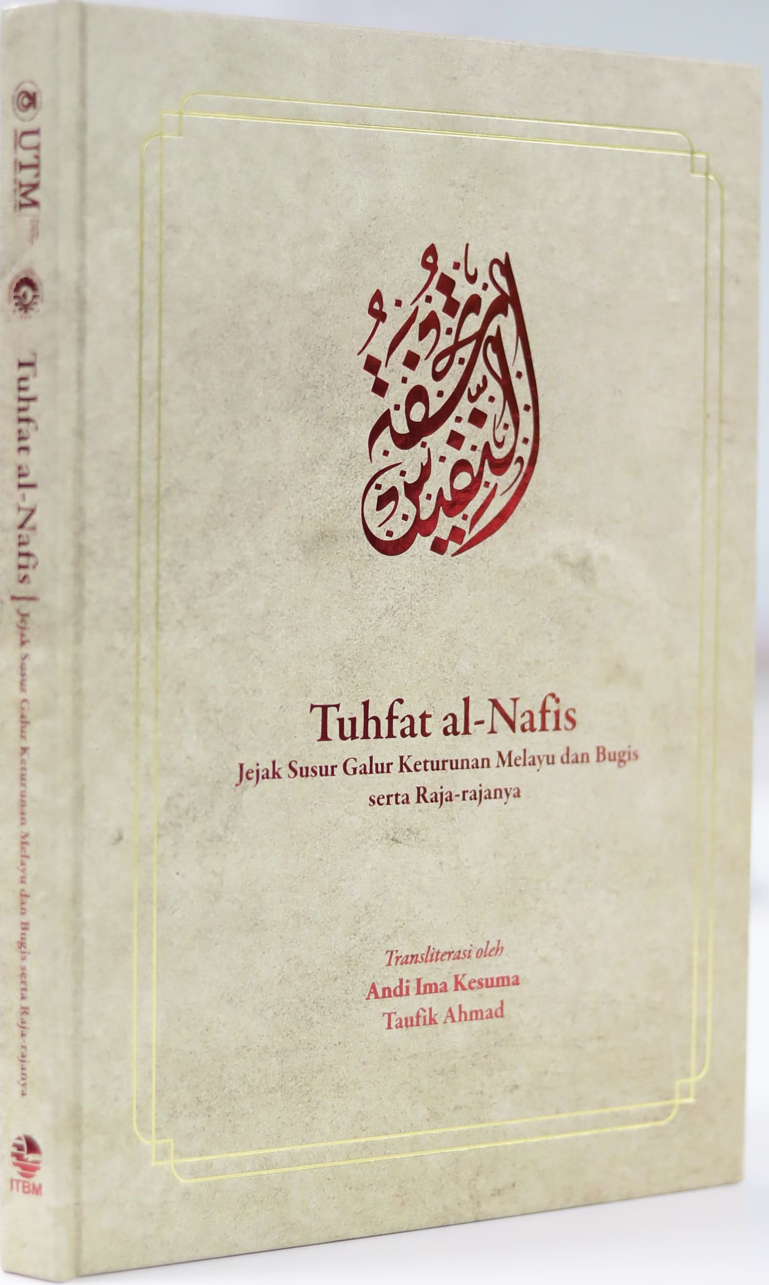 Tuhfat al-nafis :  jejak susur galur keturunan Melayu dan Bugis