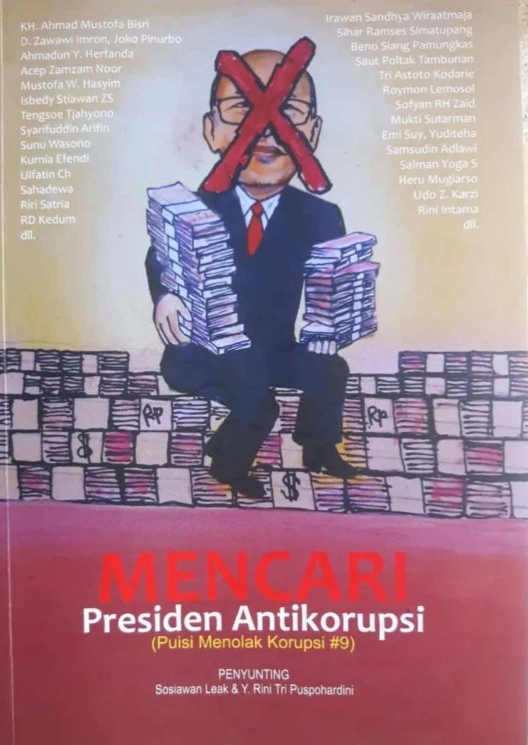 Mencari presiden antikorupsi :  puisi menolak korupsi #9