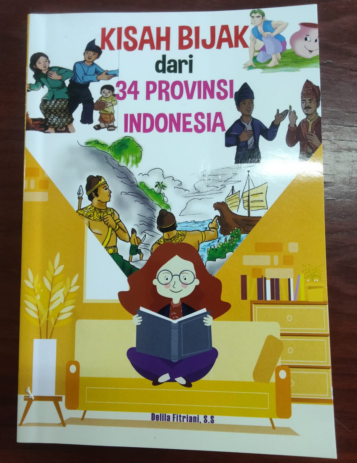 Kisah bijak dari 34 provinsi indonesia