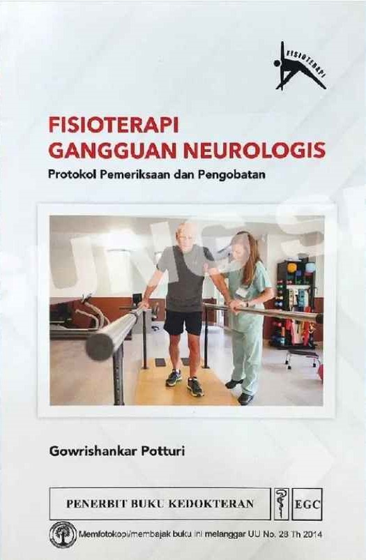 Fisioterapi pada gangguan neurologis :  protokol pemeriksaan dan pengobatan