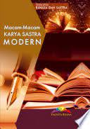 Ensiklopedi bahasa dan Sastra :  macam-macam karya sastra modern