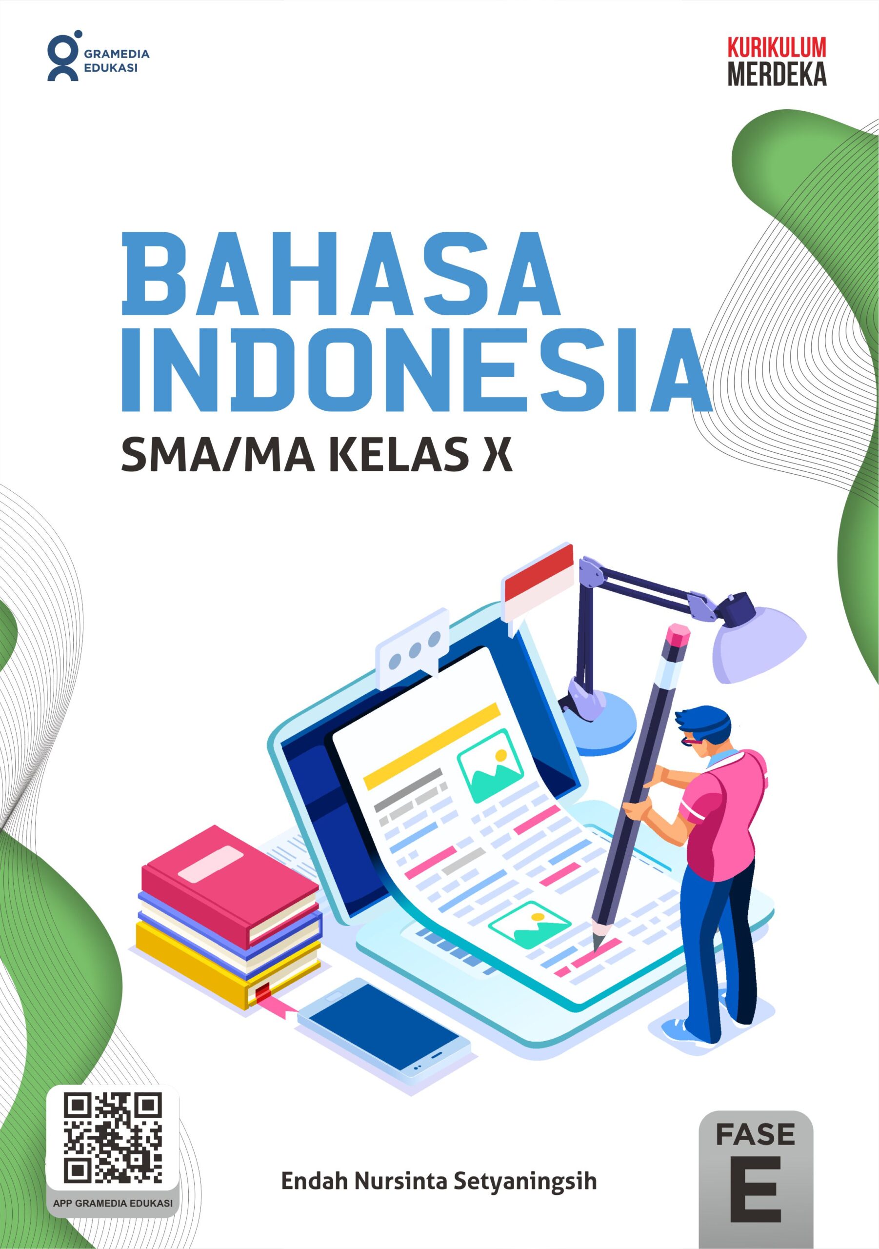 Bahasa Indonesia :  untuk SMA/MA kelas x