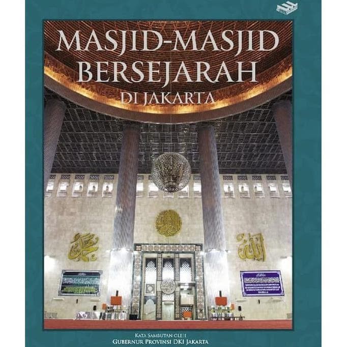 Masjid-masjid bersejarah :  Di Jakarta