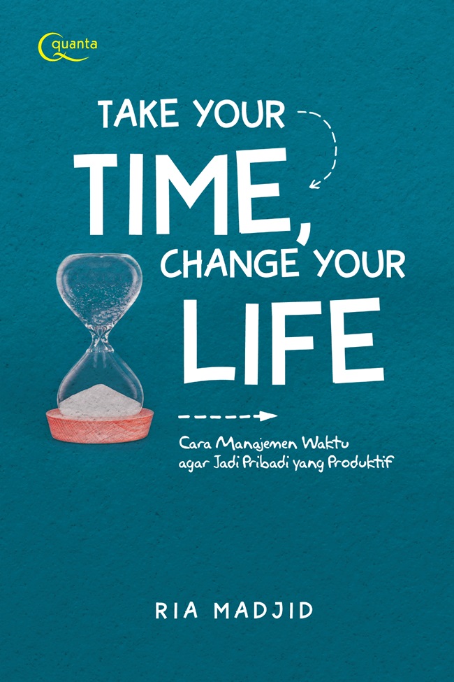Take your time, change your life