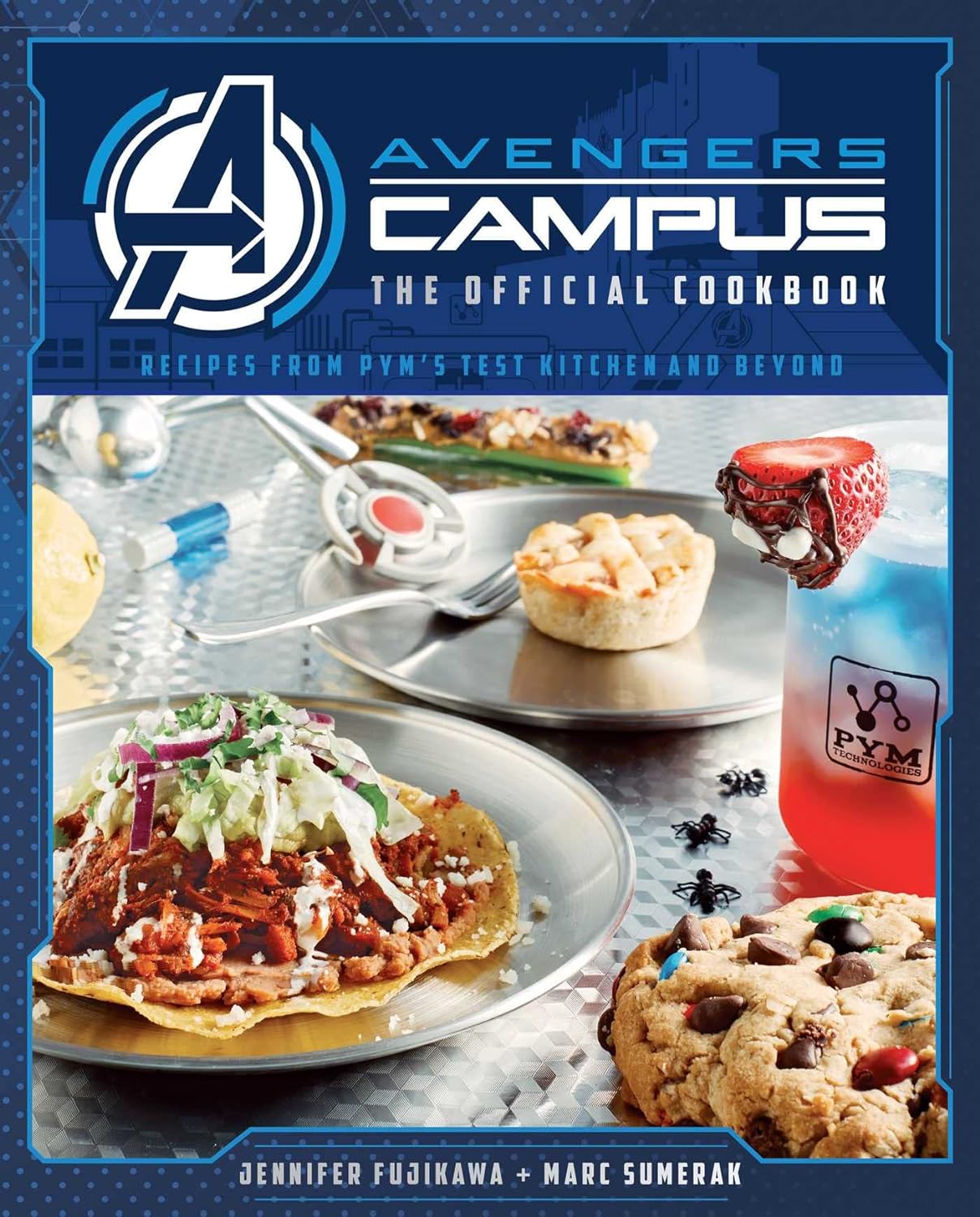 Avengers campus the official cookbook :  recipes from pym's test kitchen and beyond