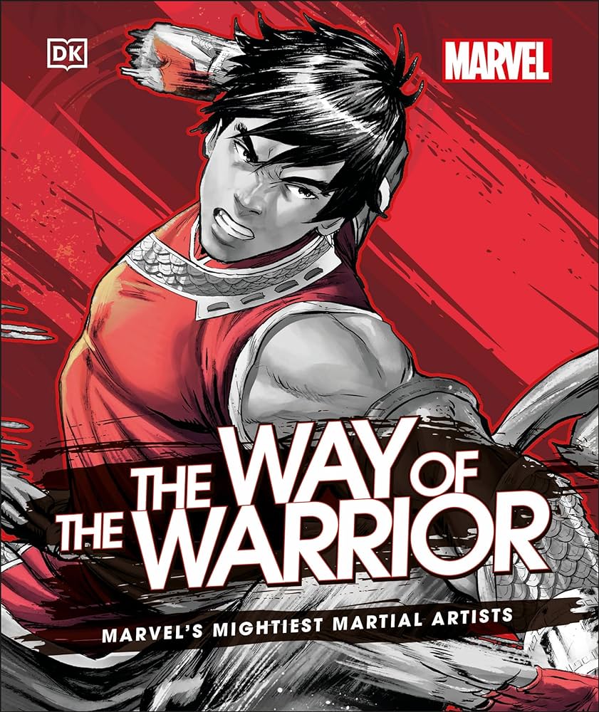 The way of the warrior :  marvel's mightiest martial artists