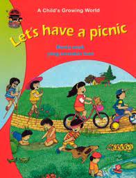A Child's Growing World :  Let's Have a Picnic : Dunia Anak yang Semakin Luas
