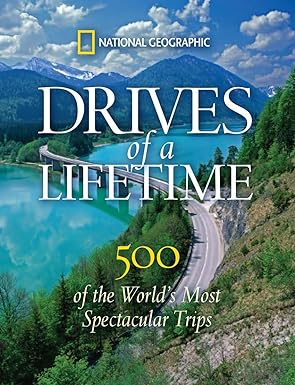 Drives of a lifetime :  500 of the world's most spectacular trips
