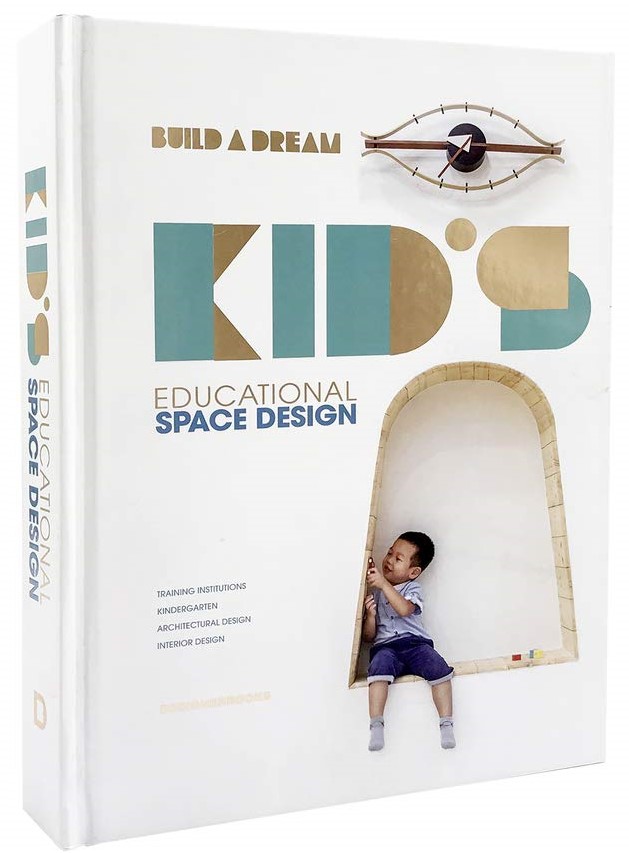 Build a dream :  kids educational space design