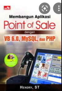 Membangun aplikasi point of sale dengan VB 6.0, MySQl dan PHP