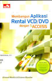 Membangun aplikasi rental VCD/DVD dengan access