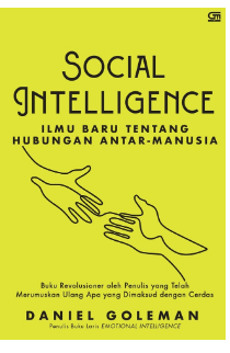 Social Intelligence : Imu Baru tentang hubungan antar-manusia