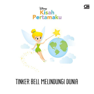 Kisah pertamaku :  Tinker Bell melindungi dunia