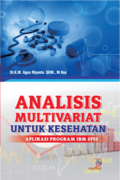 Analisis multivariat untuk kesehatan :  aplikasi program IBM SPSS