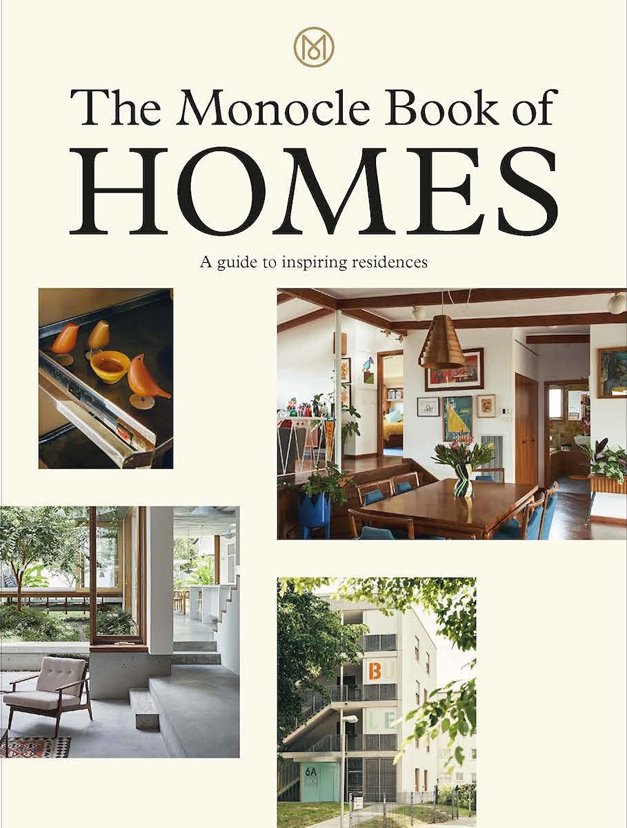 The Monocle book of homes :  a guide to inspiring residences