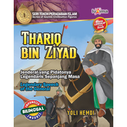 Thariq bin Ziyad :  jenderal yang pidatonya legendaris sepanjang masa