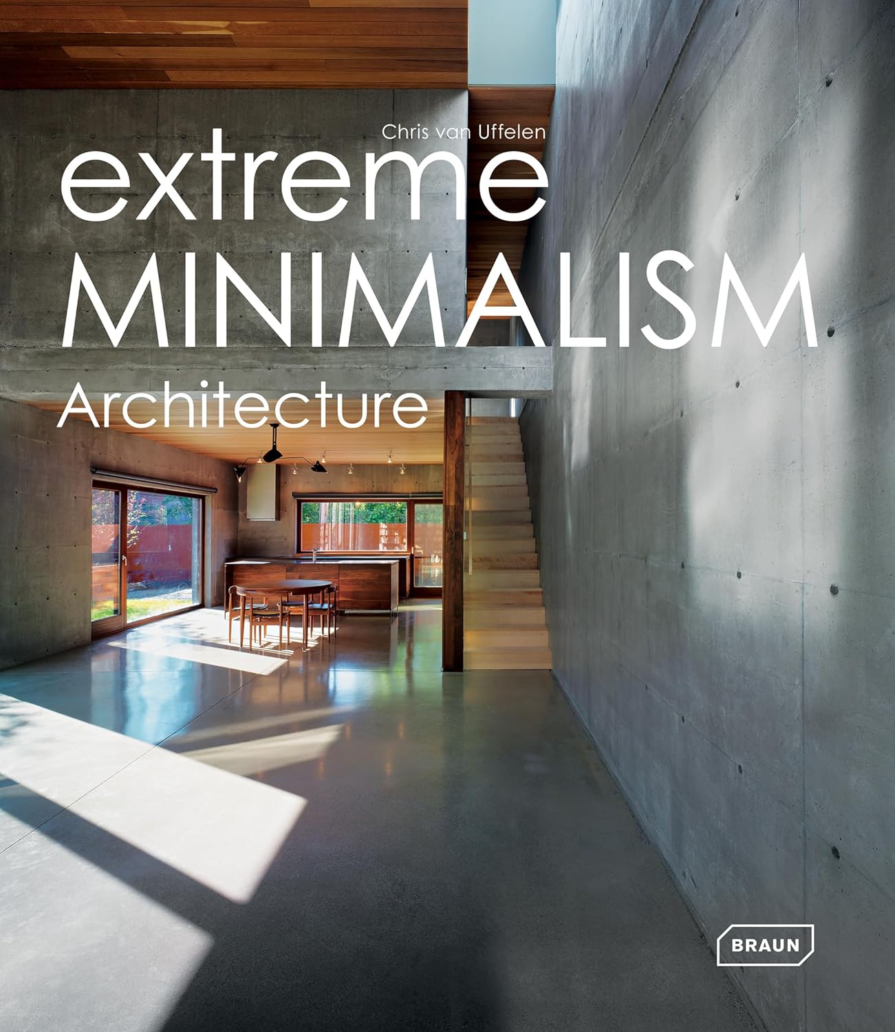 Extreme minimalism :  architecture