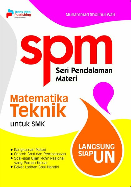 Seri pendalaman materi matematika teknik untuk SMK