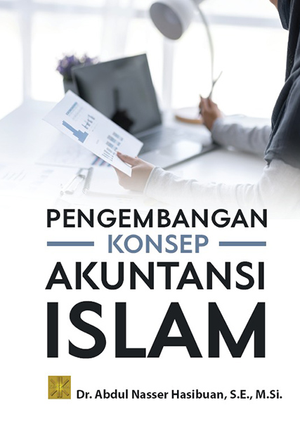 Pengembangan konsep akuntansi islam