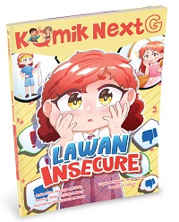Komik Next G : lawan insecure