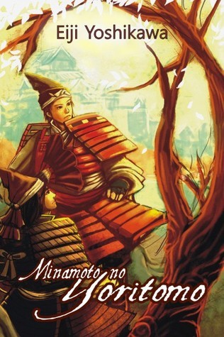 Minamoto no yoritomo :  Buku 1