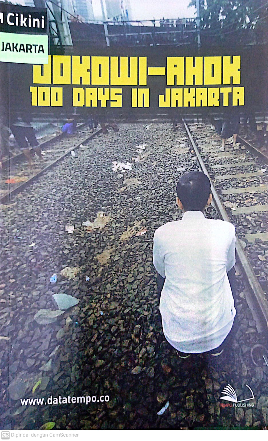 Jokowi-Ahok 100 days in Jakarta
