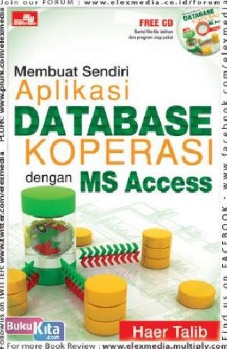 Membuat sendiri aplikasi database koperasi dengan MS Access