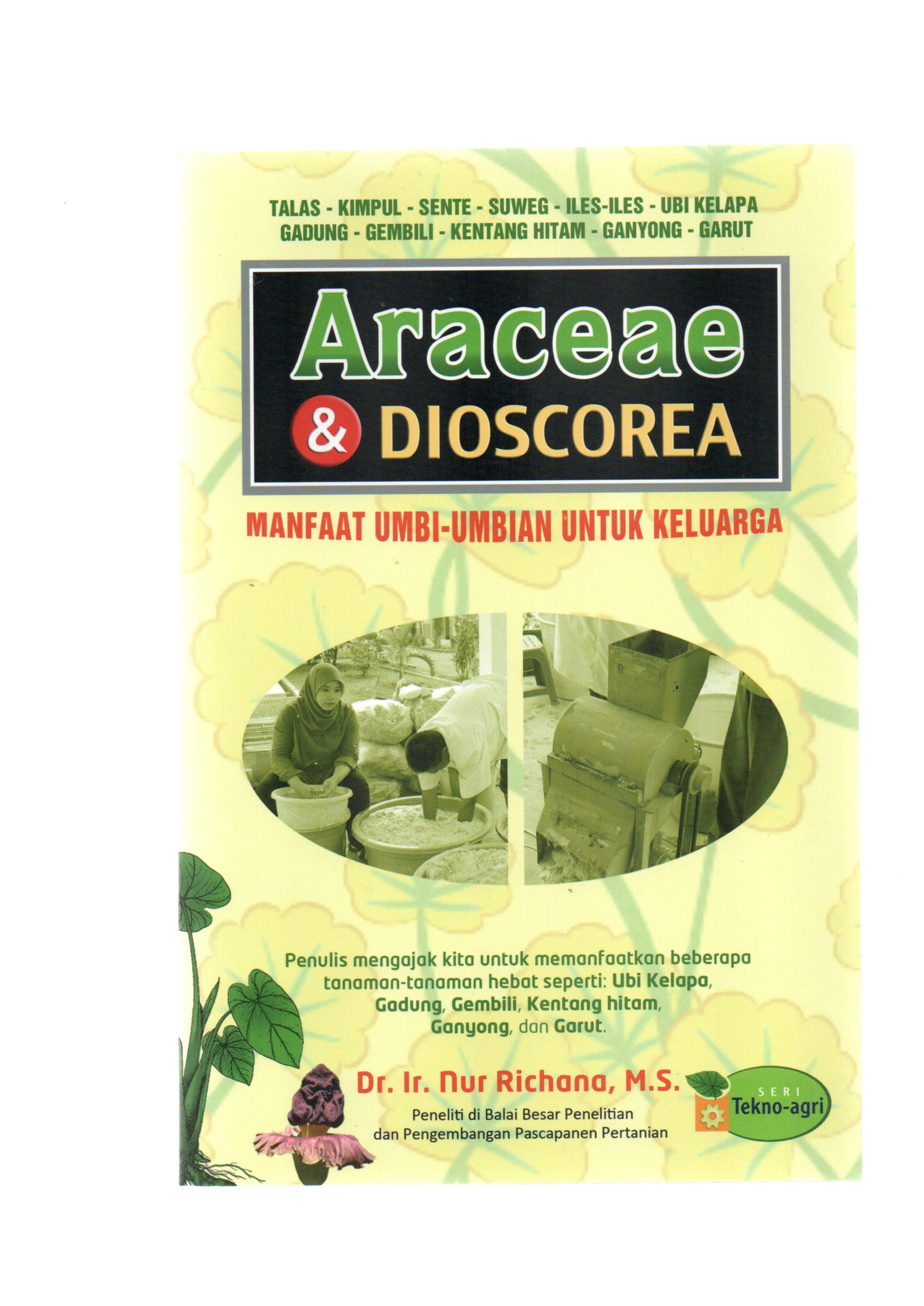 Araceae dan dioscorea :  manfaat umbi-umbian Indonesia
