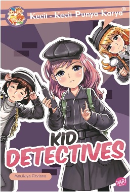 Kecil-kecil punya karya : kid detectives