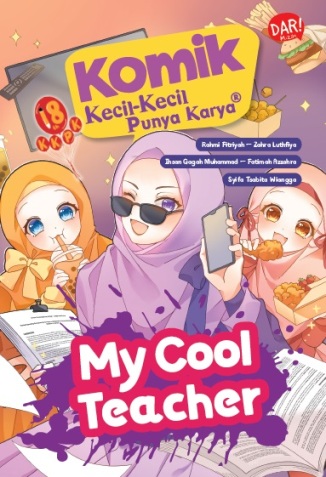 Komik Kecil-Kecil Punya Karya : my cool teacher