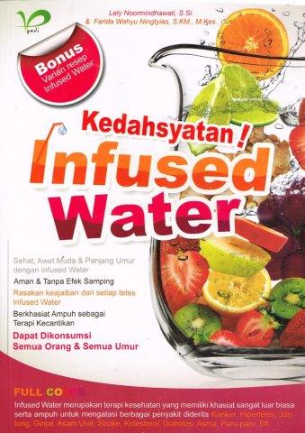 Kedahsyatan infused water