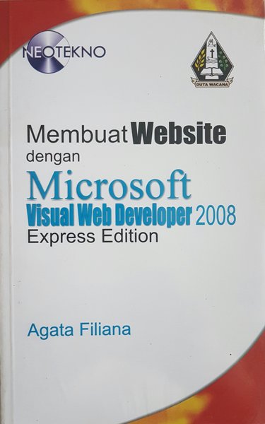 Membuat website dengan Microsoft Visual web developer 2008 express edition