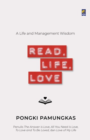 Read, life, love :  a life and management wisdom