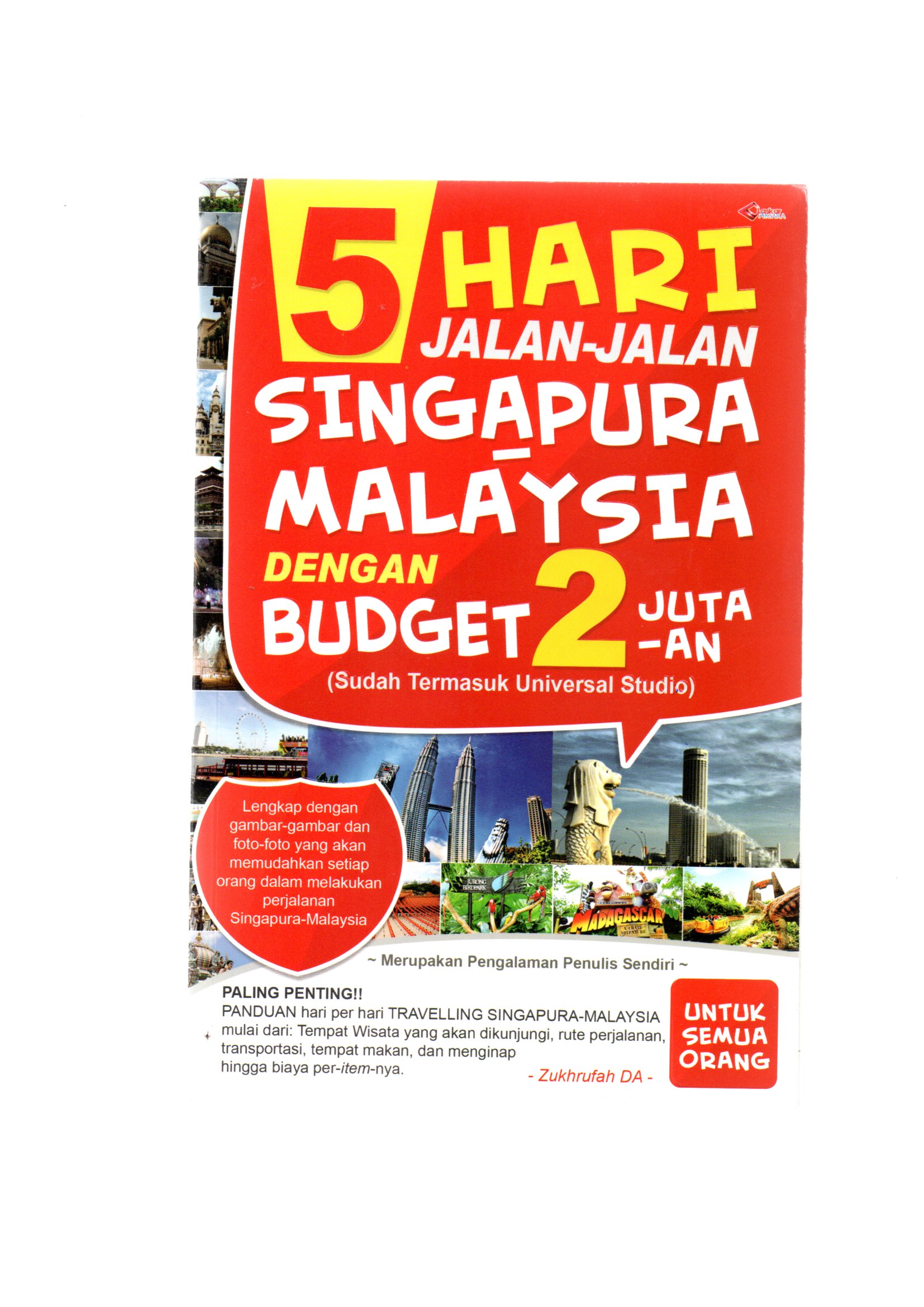 5 hari jalan-jalan singapura - malaysia dengan budget 2 juta-an