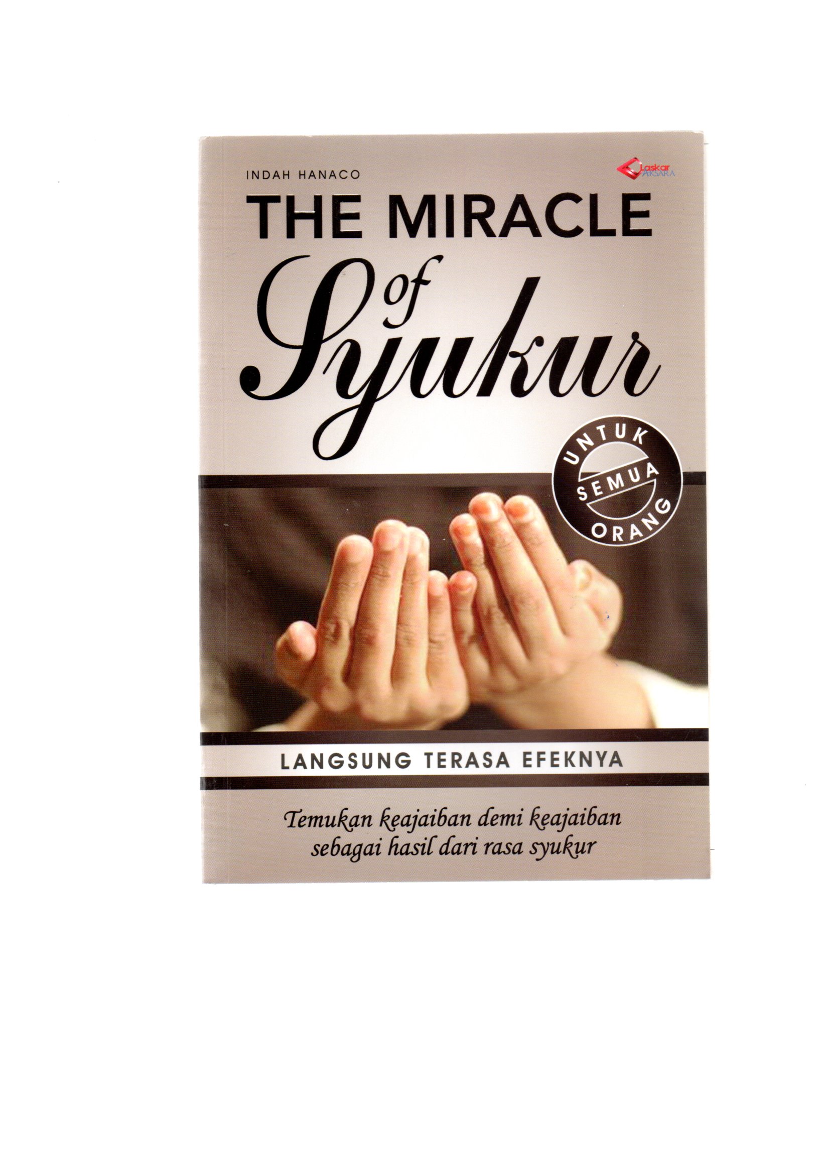 The miracle of syukur
