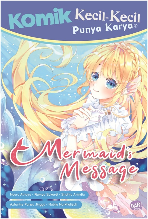 Komik Kecil-Kecil Punya Karya : mermaid message