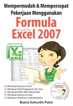 Mempermudah dan mempercepat pekerjaan menggunakan formula Excel 2007