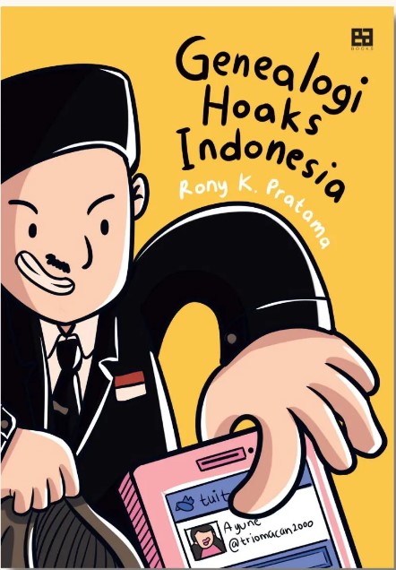 Genealogi hoaks di Indonesia