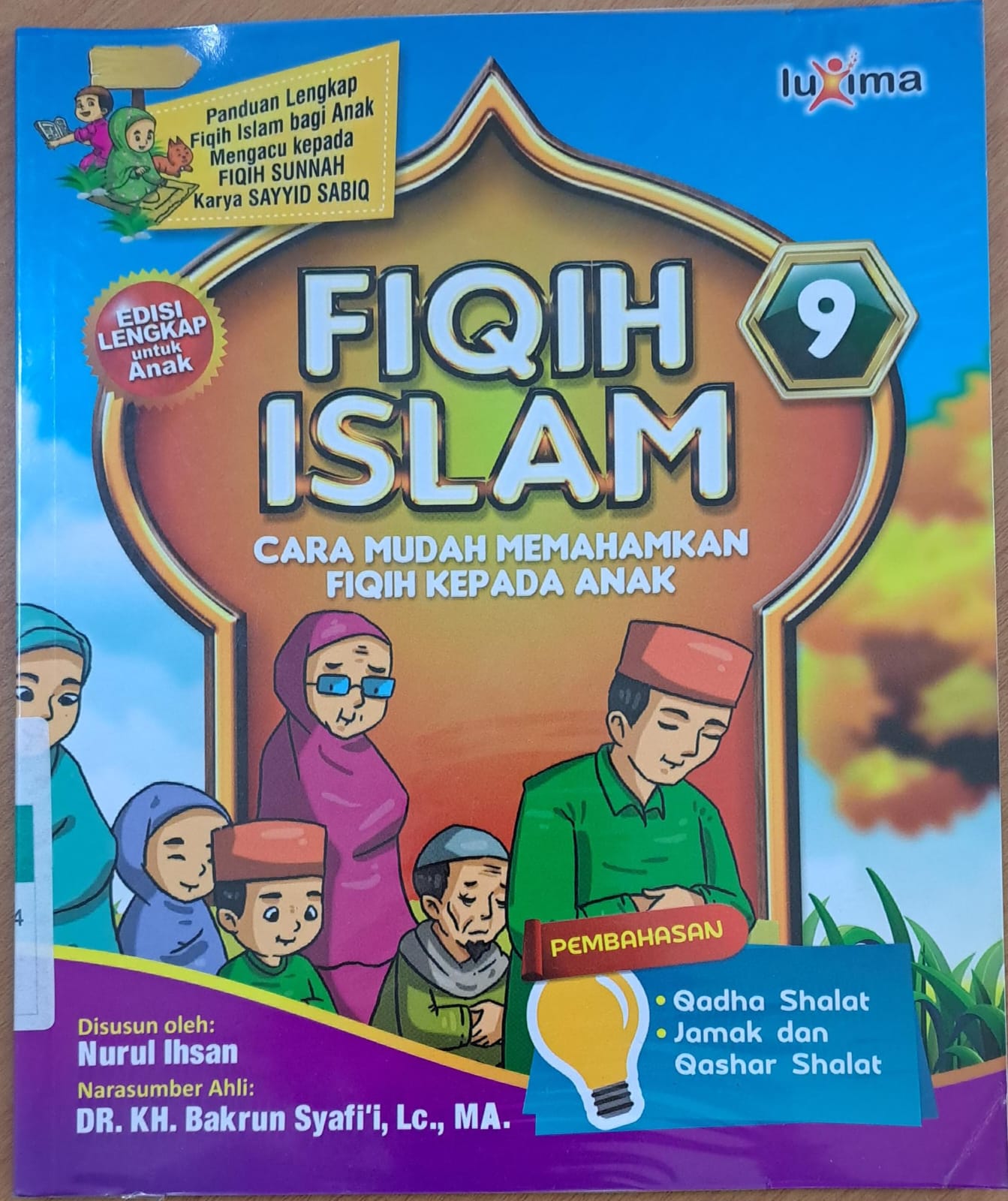 Fiqih islam jilid 9 :  Cara mudah memahamkan fiqih kepada anak