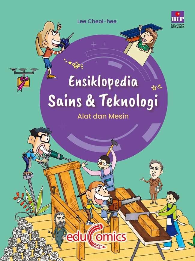 Ensiklopedia sains & teknologi :  alat dan mesin