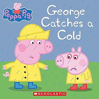Peppa pig : George catches a cold