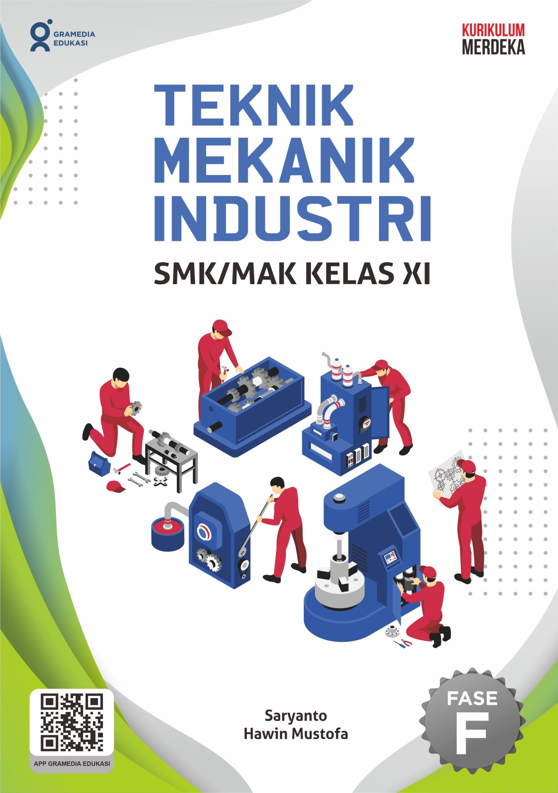 Teknik mekanik industri :  SMK/MAK kelas XI