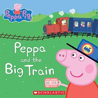 Peppa pig : peppa and the big train