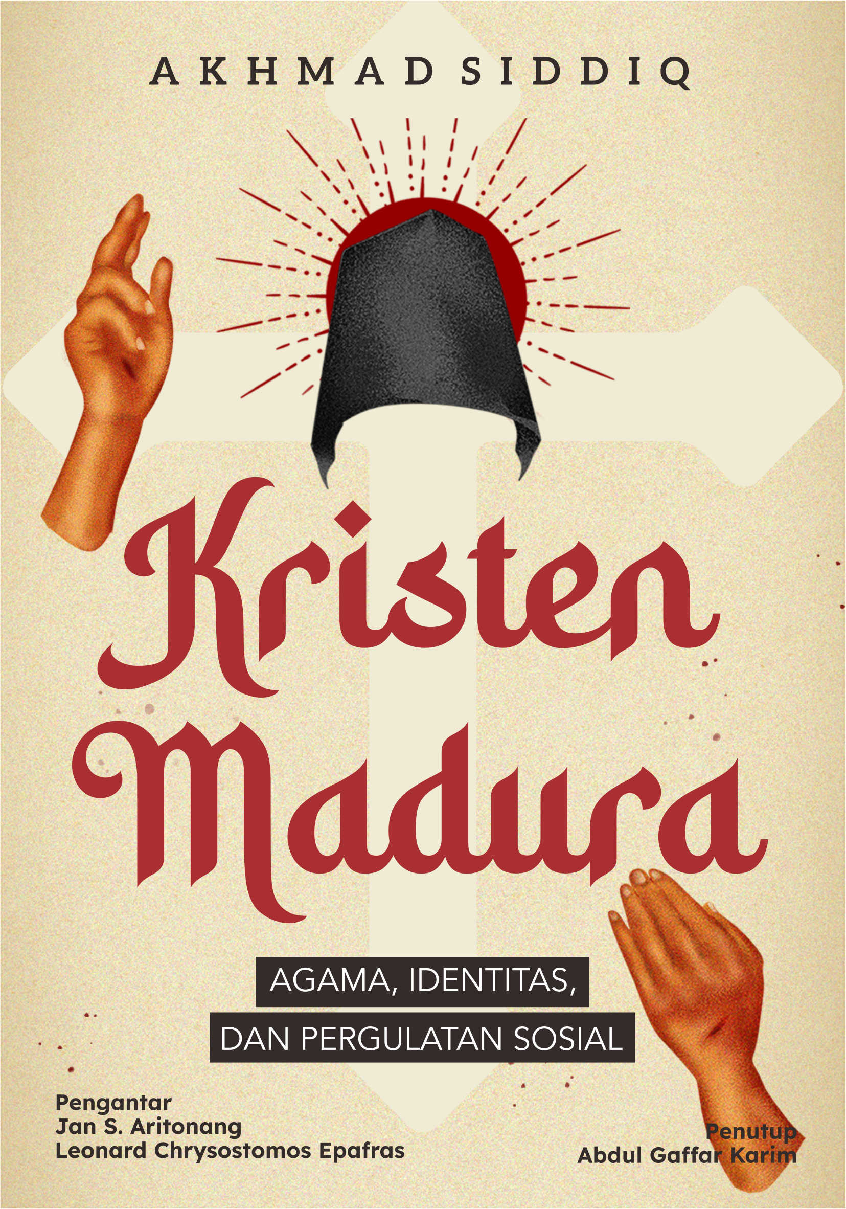 Kristen Madura :  agama, identitas, dan pergulatan sosial
