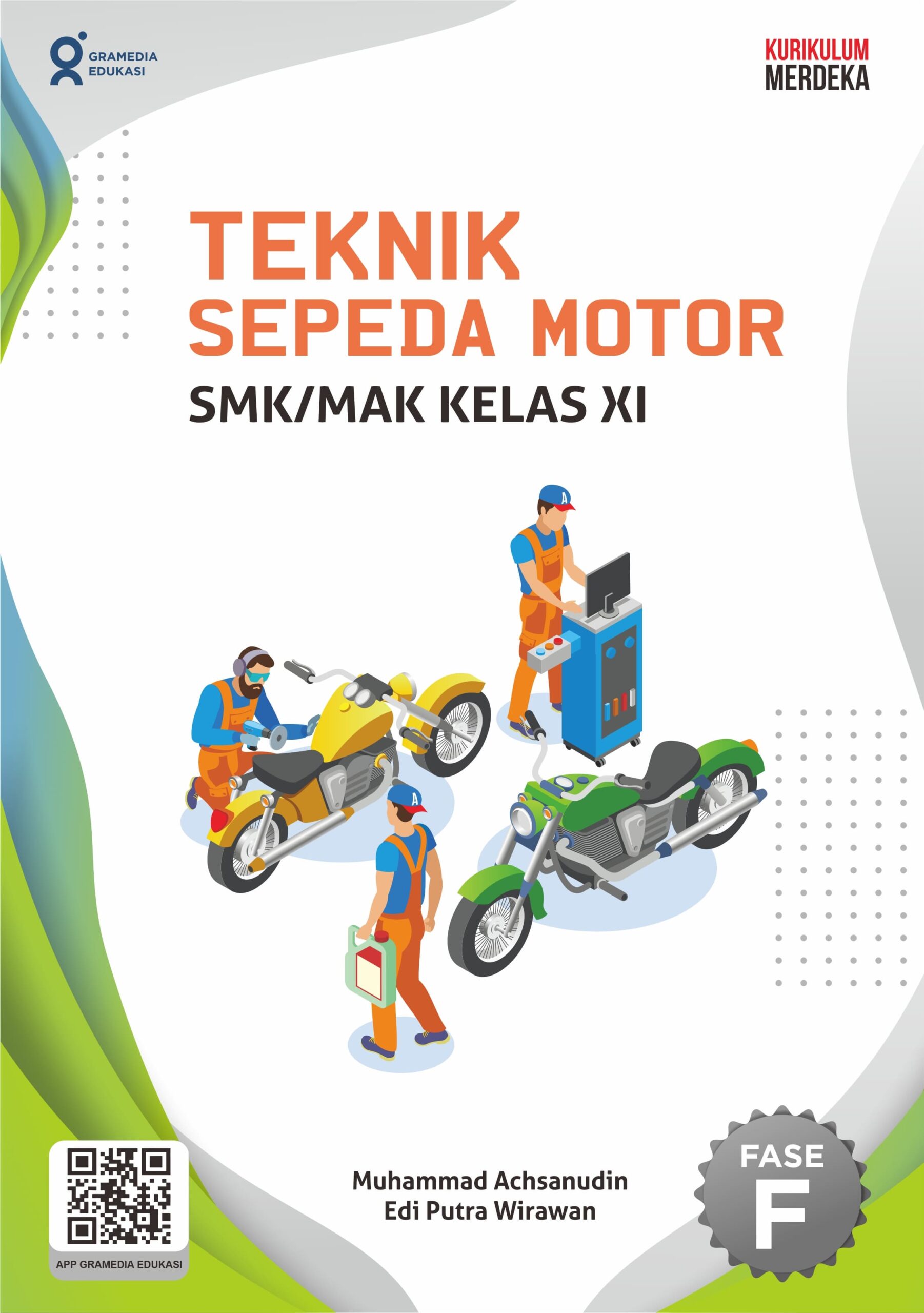 Teknik sepeda motor :  SMK/MAK kelas XI