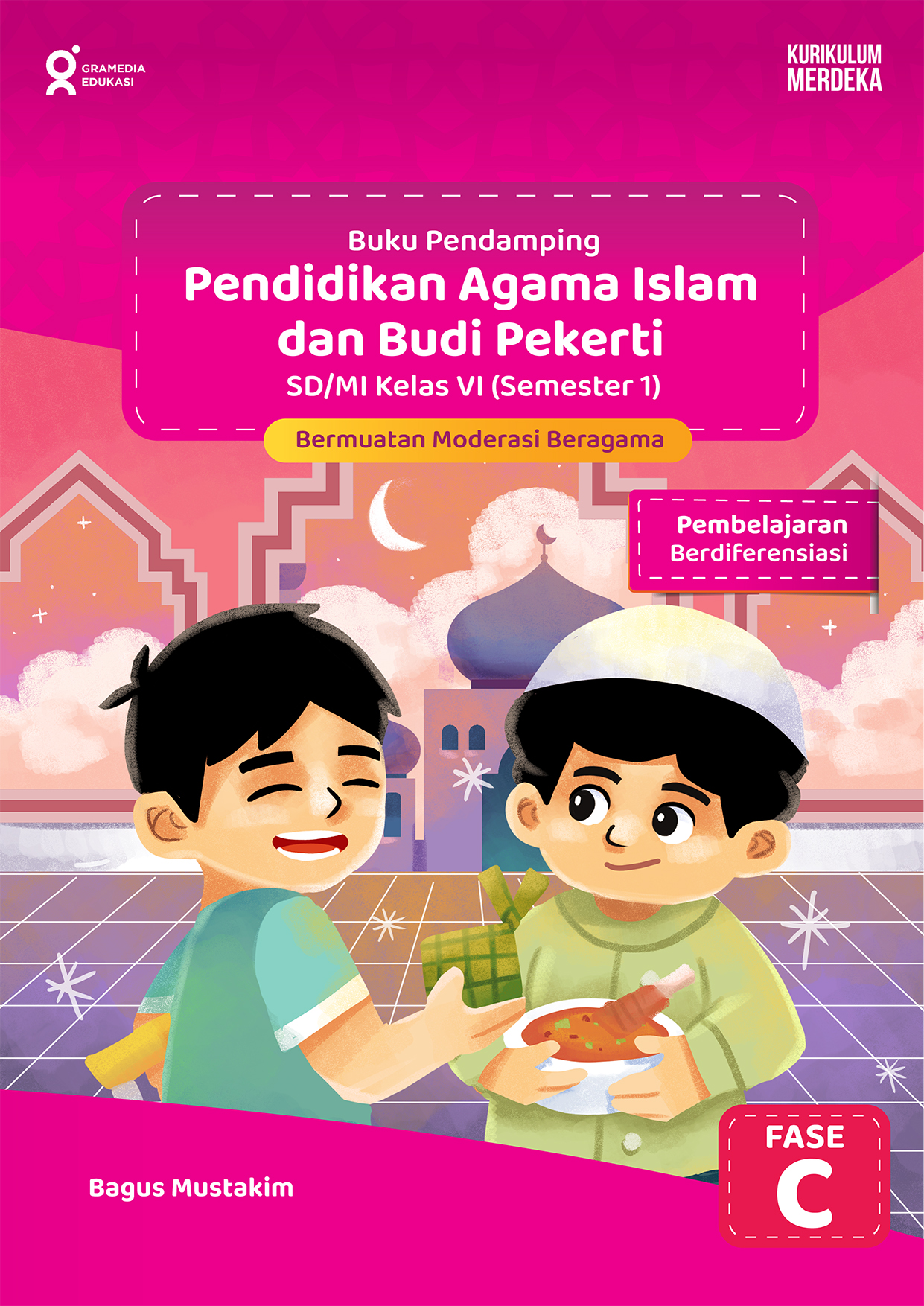 Buku pendamping pendidikan agama islam dan budi pekerti :  SD/MI kelas VI (Semester 1)